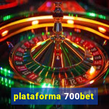 plataforma 700bet